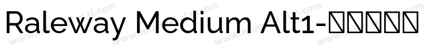 Raleway Medium Alt1字体转换